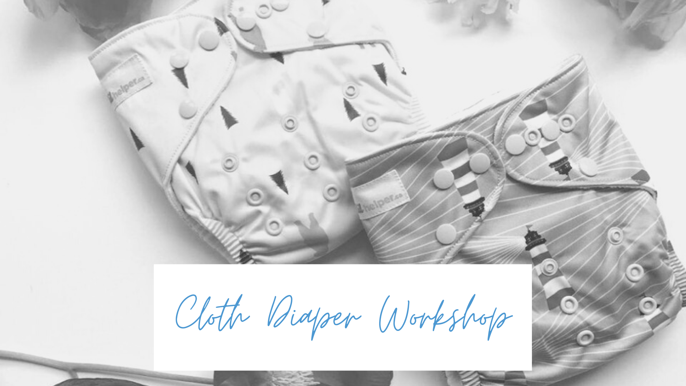 Cloth diaper workshop