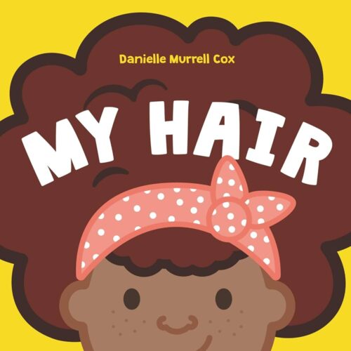 My Hair Board Book